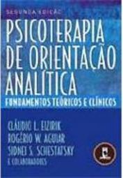 Psicoterapia de Orientação Analítica: Fundamentos Teóricos e Clínicos