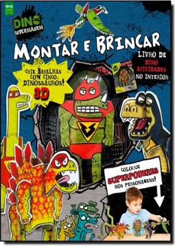 Montar E Brincar (Serie Dino Superssauros)