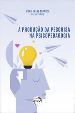 A produção da pesquisa na psicopedagogia