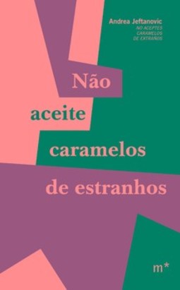 Não aceite caramelos de estranhos