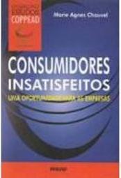 Consumidores Insatisfeitos: uma Oportunidade para as Empresas