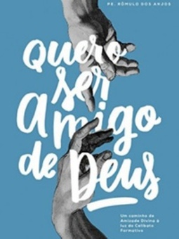 Quero Ser Amigo de Deus
