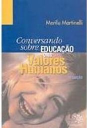 Conversando Sobre Educação em Valores Humanos