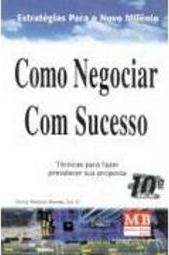 Como Negociar com Sucesso