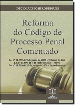 Reforma do Código de Processo Penal Comentado
