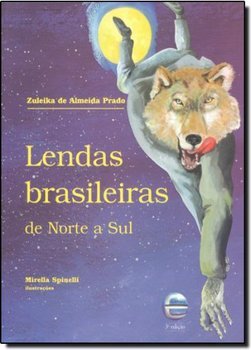 Lendas Brasileiras de Norte a Sul