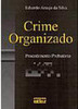 Crime Organizado: Procedimento Probatório