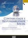 Contabilidade e responsabilidade social: Integrando desempenho econômico, social e ecológico