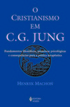 O cristianismo em C. G. Jung: fundamentos filosóficos, premissas psicológicas e consequências para a prática terapêutica