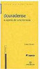 Douradense: a Agonia de uma Ferrovia