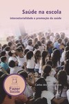 Saúde na escola: intersetorialidade e promoção da saúde