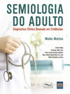 Semiologia do adulto: diagnóstico clínico baseado em evidências