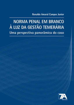 Norma penal em branco à luz da gestão temerária
