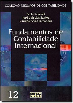 Fundamentos de Contabilidade Internacional - vol. 12