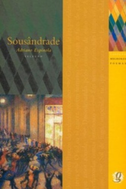 Melhores Poemas de Sousândrade (Coleção Melhores Poemas)