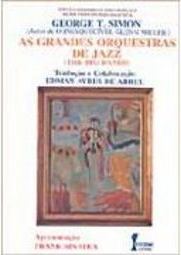 As Grandes Orquestras de Jazz