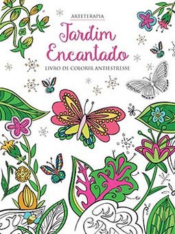 Jardim encantado: livro de colorir antiestresse
