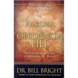A Alegria da Obediência Fiel