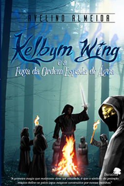 Kelbym Wing e a fuga da Ordem Espada de Água
