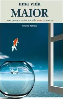 Uma Vida Maior