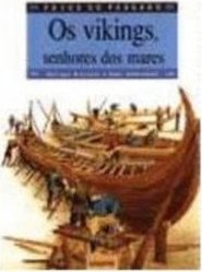 Os Vikings, Senhores dos Mares