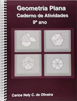 Geometria Plana - Caderno de Atividades - 9° Ano