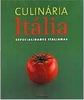 Culinária Itália: Especialidades Italianas