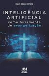 Inteligência artificial como ferramenta de evangelização
