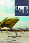 O porto do Rio e outras espacialidades cariocas