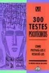 300 Testes Psicotécnicos (Master)
