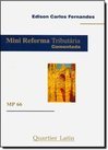Mini Reforma Tributária Comentada: MP 66
