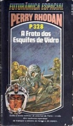 A Frota dos Esquifes de Vidro (Perry Rhodan #328)