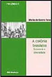 A Colônia Brasileira: Economia e Diversidade