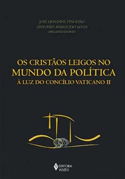 Os cristãos leigos no mundo da política: à luz do Concílio Vaticano II