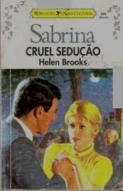 Cruel Sedução (Sabrina #895)