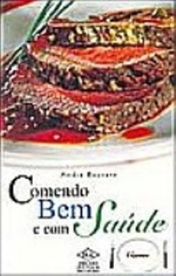 Comendo Bem e com Saúde: Carnes