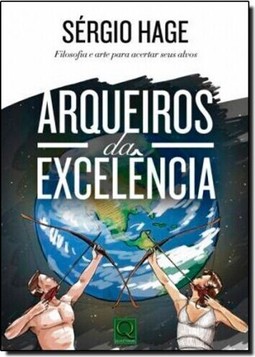 Arqueiros Da Excelencia