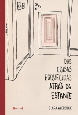 DAS COISAS ESQUECIDAS ATRAS DA ESTANTE
