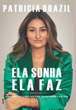 Ela sonha Ela faz