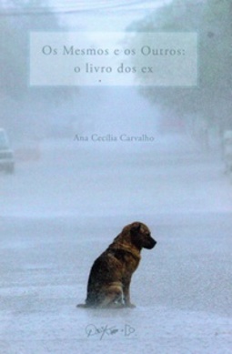 Os Mesmos e os Outros: o livro dos ex (Trilogia da Inquietude #1)