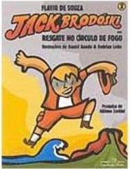 Jack Brodóski em Resgate no Círculo de Fogo - vol. 2