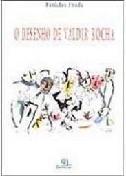 O Desenho de Valdir Rocha