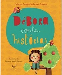 DEBORA CONTA HISTORIAS