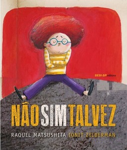 Não, sim, talvez