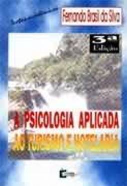 A Psicologia Aplicada Ao Turismo E Hotelaria