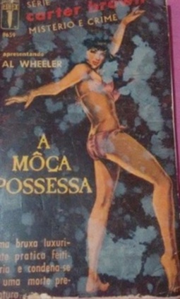 A môça possessa (Série Carter Brown Mistério e Crime #8659)