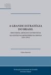 A grande estratégia do Brasil: discursos, artigos e entrevistas da gestão no ministério da defesa (2011-2014)