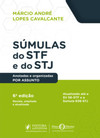 Súmulas do STF e do STJ: anotadas e organizadas por assunto