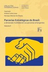 Parcerias estratégicas do Brasil: a dimensão multilateral e as parcerias emergentes