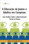A educação de jovens e adultos em Campinas: uma análise sobre a oportunização social na Fumec